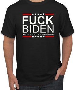 T-Shirt Wild Bobby Fuck Biden and You for Voting for Him Political Men's Graphic Classic
