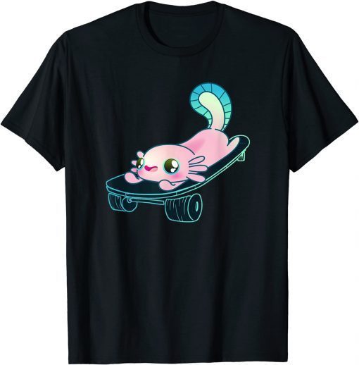 Skater Axolotl Skateboard Lovers T-Shirt