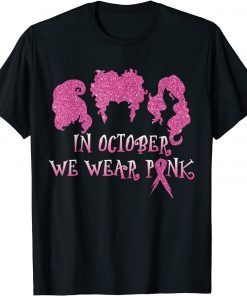 Halloween Hocus in October We Wear Pink Breast Cancer Pocus T-Shirt