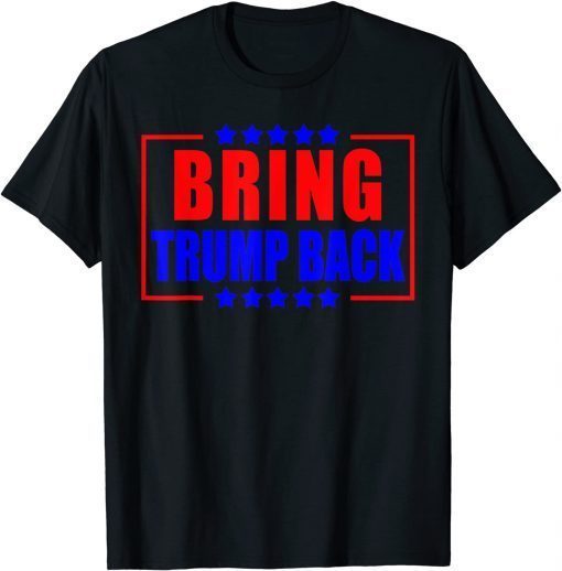 Official Bring Trump Back Trump 2024 for president 45 47 T-Shirt