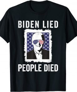 Impeach Biden, Biden Lied People Died Impeach Biden Now T-Shirt