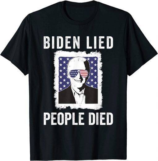 Impeach Biden, Biden Lied People Died Impeach Biden Now T-Shirt