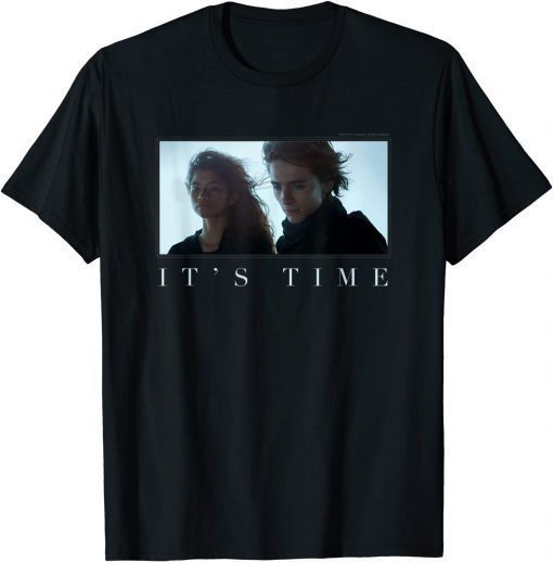 It's Time - Paul Atreides and Chani - Dune (2021) Funny T-Shirt