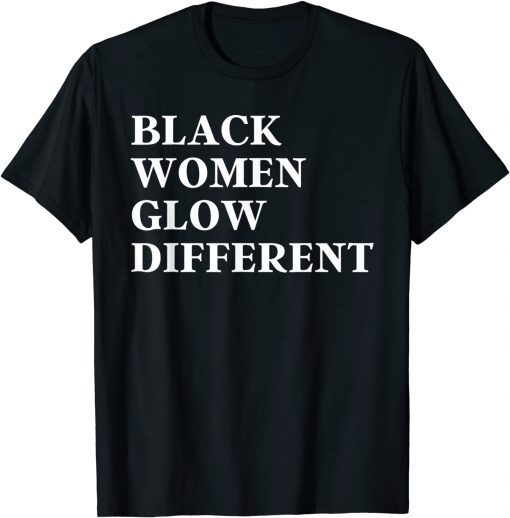 Black Women Glow Different Unisex T-Shirt