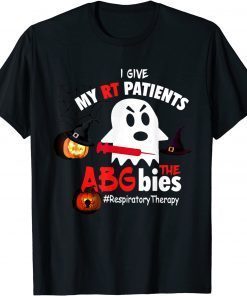 I Give My RT Patient Respiratory Therapy Boo Ghost Halloween T-Shirt