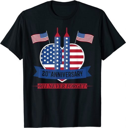 Official 20th Anniversary Never Forget 911 Patriot Day 2021 T-Shirt