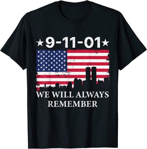 Classic We Will Never Forget 911 20th Anniversary Patriot Day 2021 T-Shirt
