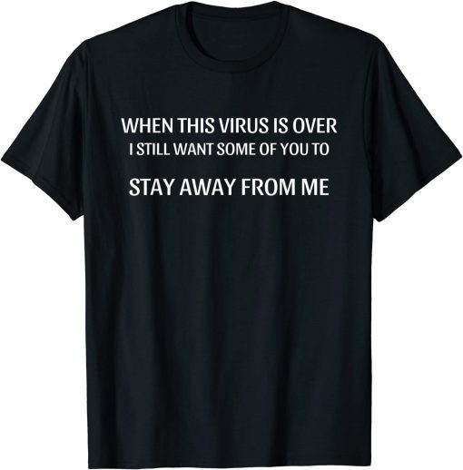2021 Corona Covid Virus Humerous Shirts