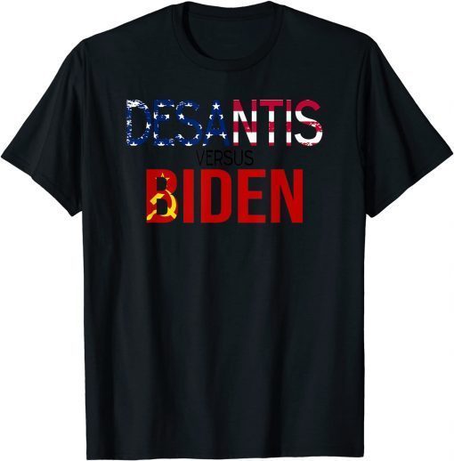 2021 Governor Desantis Versus President Joe Biden Gift Tee Shirt