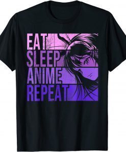 Eat Sleep Anime Repeat Tee - Anime Lovers Gifts Idea Girls T-Shirt