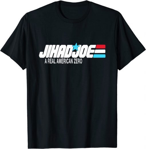 Jihad Joe Biden, A Real American Zero T-Shirt