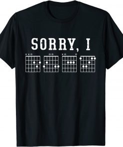 Sorry I-DGAF Funny Hidden Message Guitar Chords For Lover T-Shirt