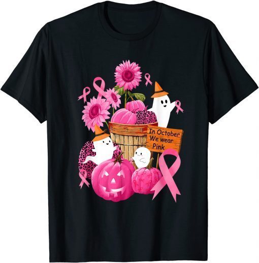 In October We Wear Pink Boo Pumpkin Breast Cancer Awareness T-Shirt