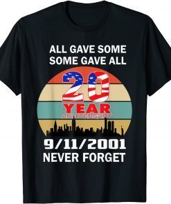 Never Forget 9/11 20th Anniversary Patriot Day 2021 T-Shirt