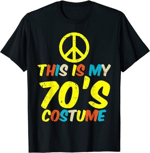 2021 This Is My 70s Costume Retro Vintage Halloween Hippie Women T-Shirt