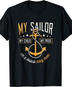Proud Navy Mother for Moms of Sailors Proud Mom Navy Family Unisex T-Shirt