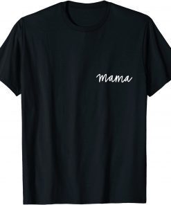Mama Simple Cursive Handwritten Mom Life Official T-Shirt