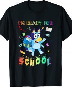 Funny I'm Ready For School T-Shirt