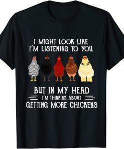 Official I Might Look Like I'm Listening To You But In My Head Gift T-Shirt