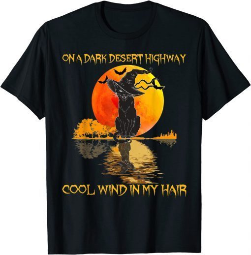Black Cat Witch Hat On A Dark Desert Highways Halloween T-Shirt