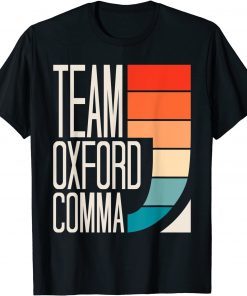 T-Shirt Team Oxford Comma Grammar Police English Teacher Grammarian