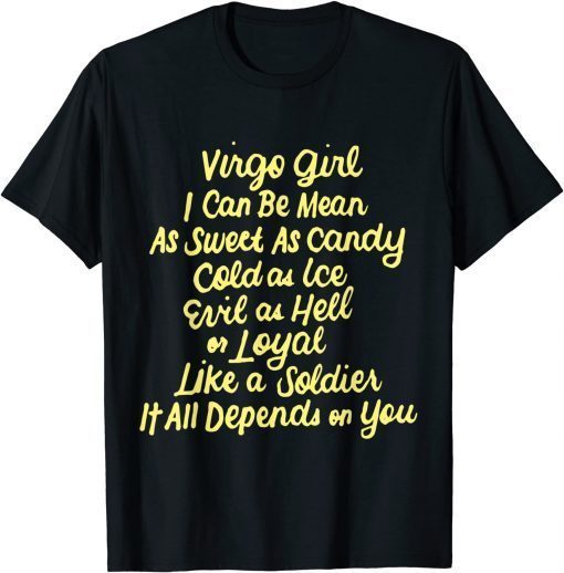 Virgo Girl I Can Be Mean Zodiac August September Birthday T-Shirt