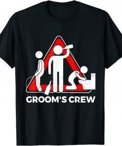 Groom's Crew T Shirt Groom Groomsmen Bachelor Party Funny T-Shirt