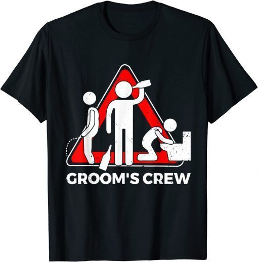Groom's Crew T Shirt Groom Groomsmen Bachelor Party Funny T-Shirt