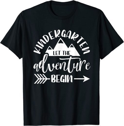 First Day Of Kindergarten 1st Day Let The Adventure Begin 2021 T-Shirt