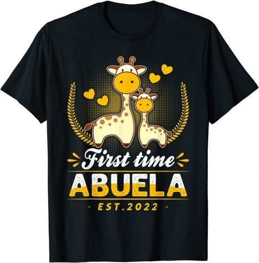 Abuela Gift First Time Abuela EST 2022 Giraffe Cute T-Shirt