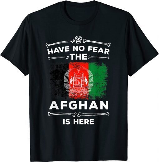 2021 Have No Fear The Afghan Is Here Halloween Afghanistan Flag T-Shirt