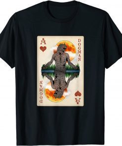 Funny Dogman Playing Card - Original Cryptid Werewolf Artwork T-Shirt