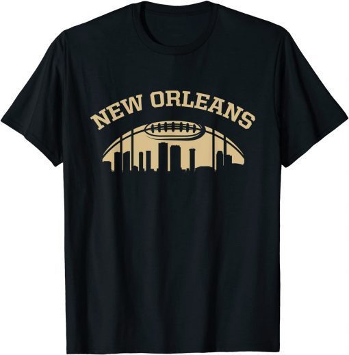 New Orleans Skyline - New Orleans Football Funny T-Shirt