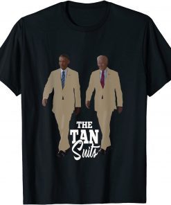 The Tan Suits - Biden and Obama Beige Suits Tees T-Shirt