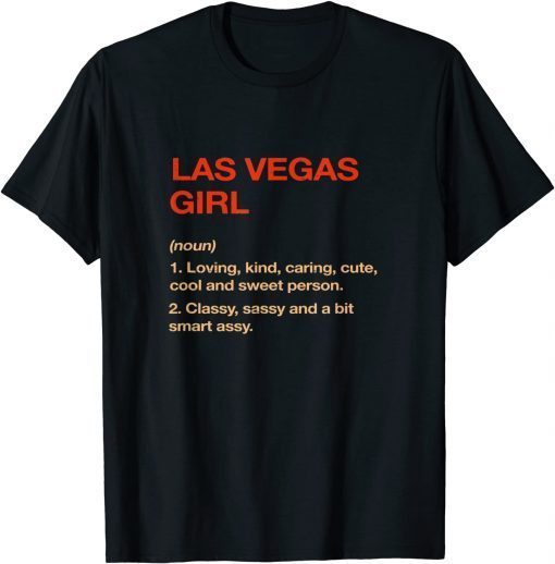 Las Vegas Girl Definition Nevada Resident NV Local Funny T-Shirt