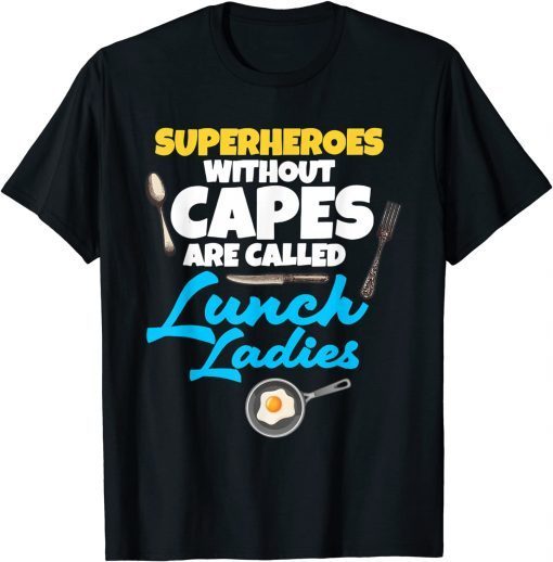 Elementary Lunch Lady Gifts Cafeteria Lunch Ladies T-Shirt