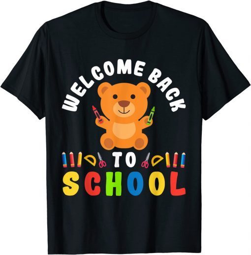 2021 Back To School Teacher Welcome Back to School Teddy Bear T-Shirt
