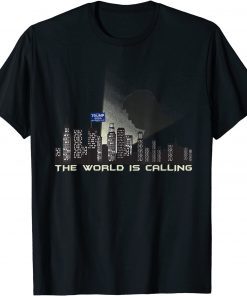 Trump 2024 The World is Calling Trump Signal Silhouette Unisex T-Shirt