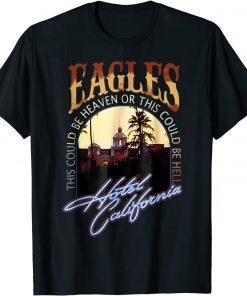 Vintage EAGLES Hotels Art Californias Band Music Legend Unisex T-Shirt