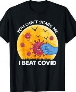 Don't Scare Me I Beat COVID Survivor Doctor Nurse Halloween T-Shirt