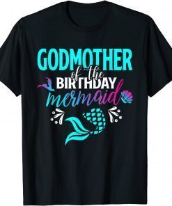 Godmother Of The Birthday Mermaid Matching Family T-Shirt