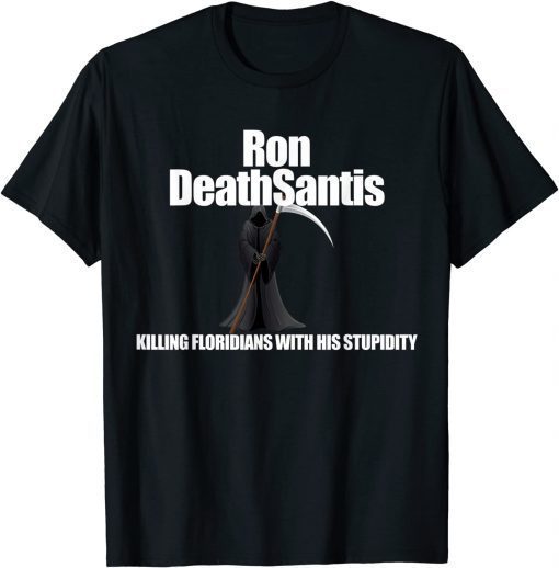 Ron DeathSantis T-Shirt