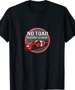 No Toad Racing League Season 19 Tee Shirt