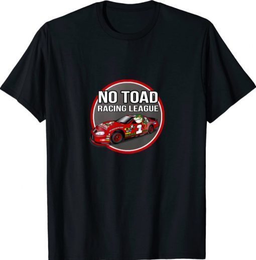 No Toad Racing League Season 19 Tee Shirt