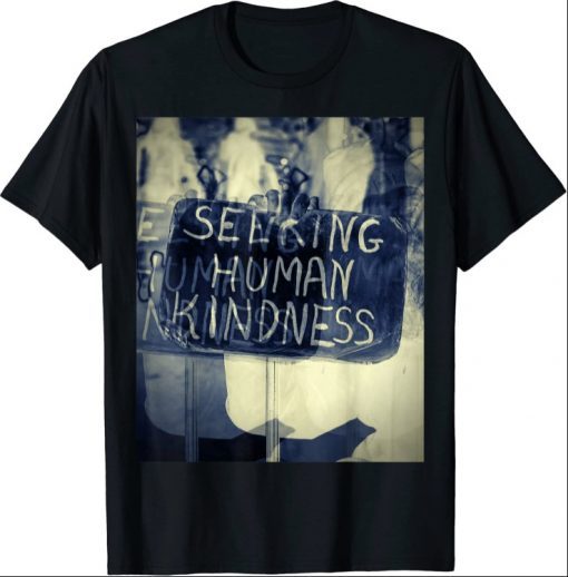 Seeking human kindness Classic T-Shirt