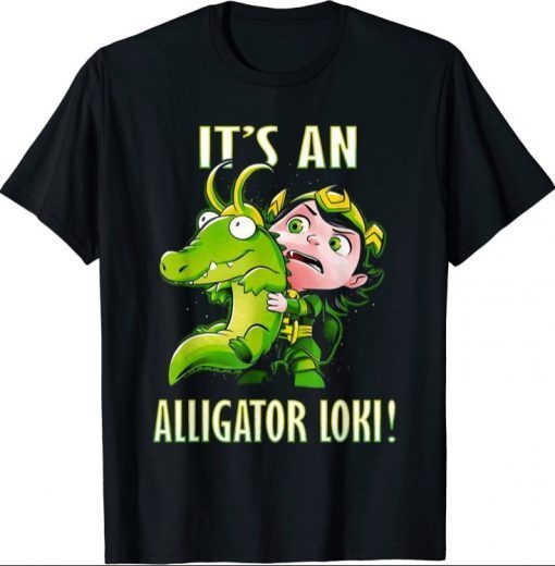 It's An Alligator Loki Cute God Of Mischief Variant Funny Tee Shirt