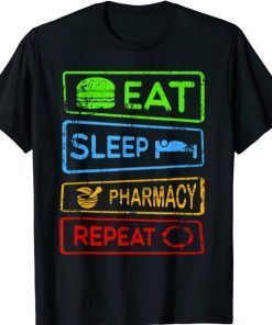 Eat Sleep Pharmacy Repeat Pharmacist Classic T-Shirt