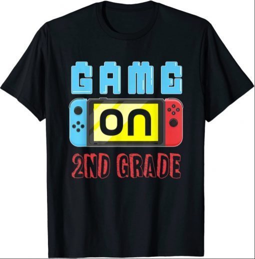 Funny Game On 2nd Grade Gaming Gamer Back To School Student T-Shirt