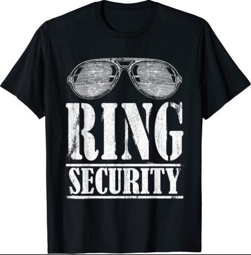 Ring Security Ring Bearer Ring Dude Groomsman Gift T-Shirt