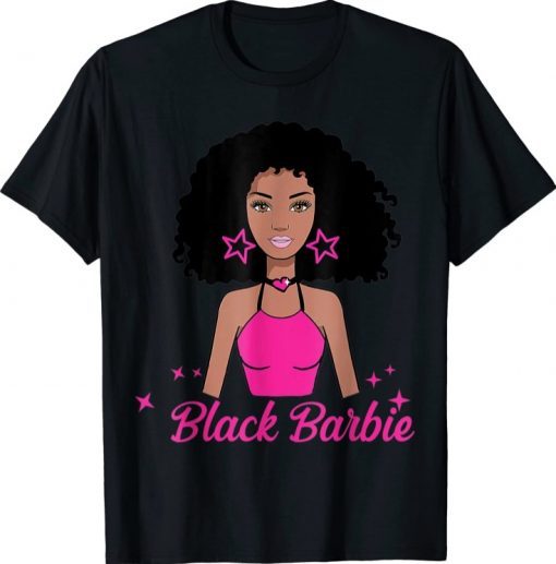 Black Barbie Melanin Girl Afro Women Tee Shirt
